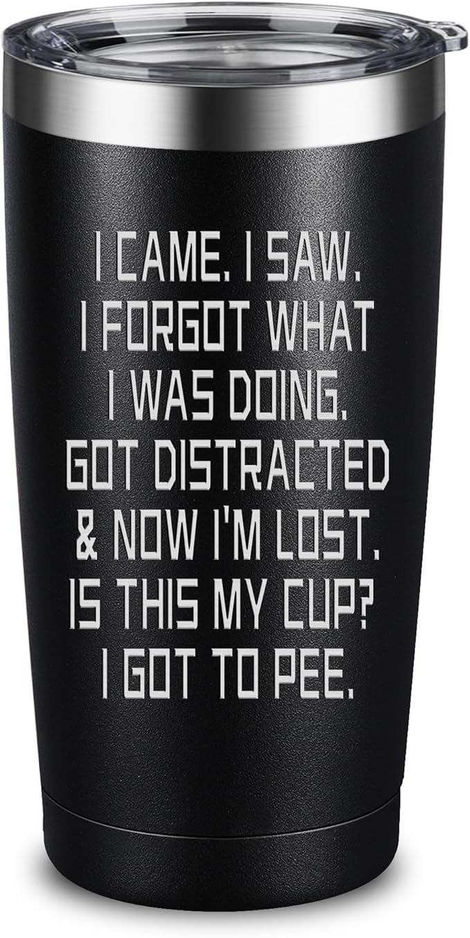 Birthday Gift for Women Men - I Came I Saw Tumbler Gag Gifts Funny Adult Grandpa Gifts for Him Drinking Cup for Elderly Senior Citizen, 20 Oz Insulated Tumbler, Black