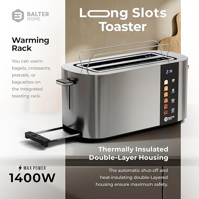 Balter Toaster 4 Slice Wide Slot, Bagel Function, Long Slot, Stainless Steel, Touch Screen, Built-in Rack, Extra-Wide 1.5" Slots for Thick Breads & Bagel, Timer, BPA-Free, 6 Levels, Removable Tray