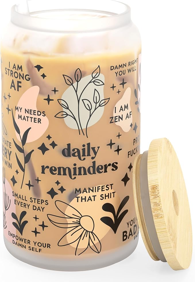 Daily Affirmation Iced Coffee Cup [Frosted], Glass Cups with Bamboo Lids and Straws | 16 oz Mason Jar Drinking Glasses & Boba Cup | Glass Tumbler with Straw and Lid Mental Health [Vulgar Edition]