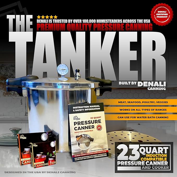 THE TANKER by Denali Canning - 23 Quart Beginner Friendly Pressure Canner & Cooker | Induction Compatible | Pressure Gauge, 15lb & 10lb Weights | Aluminum & Stainless Steel Parts | USA Company