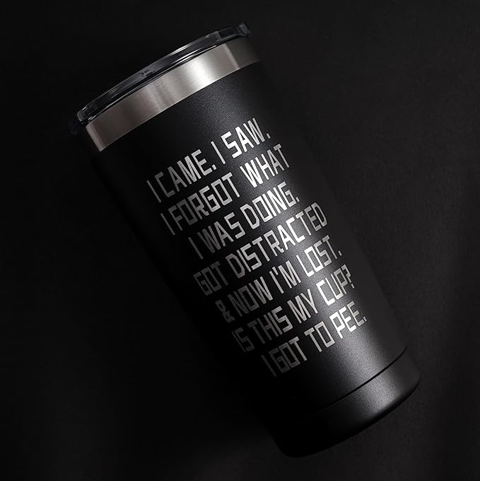 Birthday Gift for Women Men - I Came I Saw Tumbler Gag Gifts Funny Adult Grandpa Gifts for Him Drinking Cup for Elderly Senior Citizen, 20 Oz Insulated Tumbler, Black