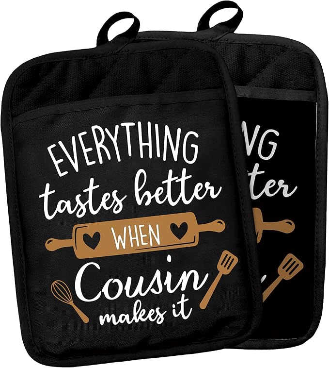 Cousin Gifts Pot Holders with Pockets, Cousin Kitchen Gifts, Everything Tastes Better When Cousin Makes It Pot Holders Heat Resistant Oven Mitts Hot Pads for Kitchen Baking Cooking